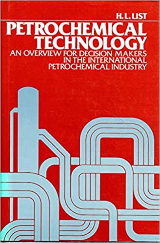 Petrochemical Technology: An Overview for Decision Makers in the International Petrochemical Industry indir