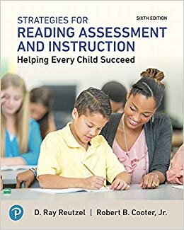 Strategies for Reading Assessment and Instruction: Helping Every Child Succeed Plus Mylab Education with Pearson Etext -- Access Card Package (Myeducationlab)