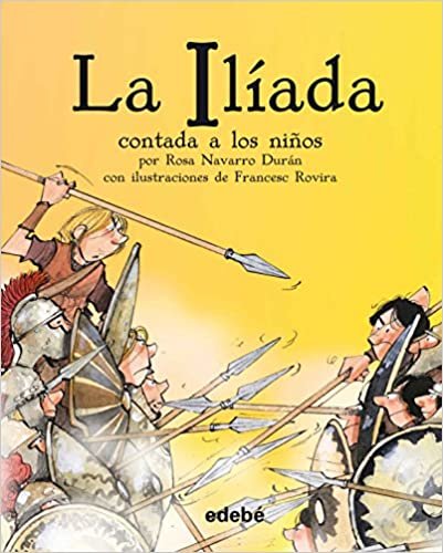 La Iliada Contada a Los Ninos