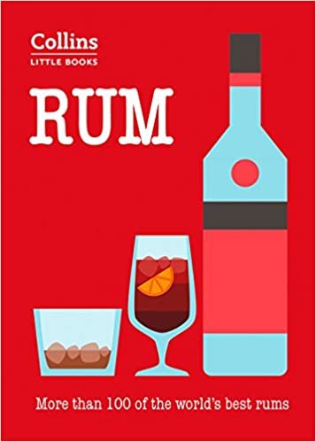 Rum: More Than 100 of the World's Best Rums (Collins Little Books) indir