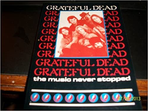 Grateful Dead: The Music Never Stopped