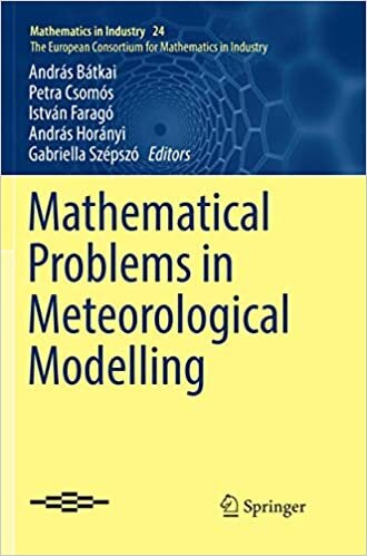 Mathematical Problems in Meteorological Modelling (Mathematics in Industry)
