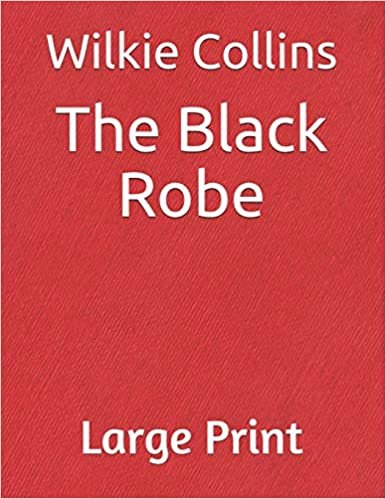 The Black Robe: Large Print