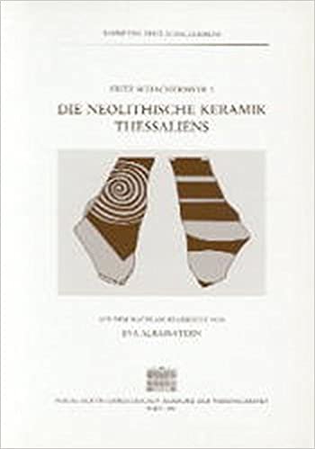 Die neolithische Keramik Thessaliens: Fasciculus I (Veröffentlichungen der mykenischen Kommission, Band 13)