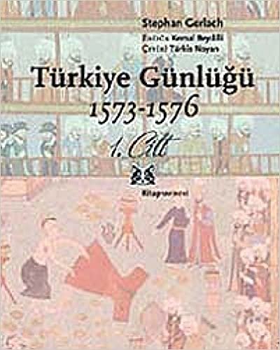 Türkiye Günlüğü 1573-1577 Takım