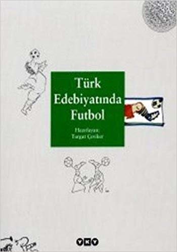 TÜRK EDEBİYATINDA FUTBOL indir