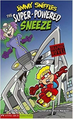 Jimmy Sniffles the Super Powered Sneeze