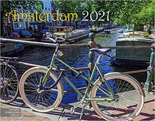 Amsterdam Kalender 2021 | Wandkalender Amsterdam/Niederlande im Großformat (58 x 45,5 cm) | Die schönsten Bilder aus der Hauptstadt der Niederlande