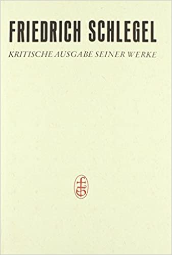 Friedrich Schlegel - Kritische Ausgabe seiner Werke: Philosophische Vorlesungen II.: Bd 13 (Friedrich Schlegel - Kritische Ausgabe seiner Werke - Abteilung II)