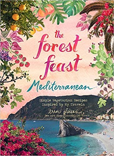 The Forest Feast Travels: Vegetarian Small Plates Inspired by the Mediterranean indir