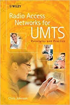 Radio Access Networks for UMTS: Principles and Practice indir