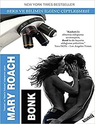 Bonk: Seks ve Bilimin İlginç Çiftleşmesi