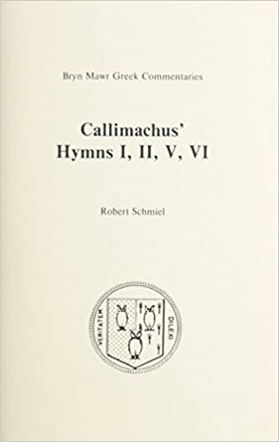Callimachus: Hymns 1, 2, 5, 6 (Greek Commentaries Series)
