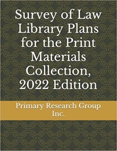 Survey of Law Library Plans for the Print Materials Collection, 2022 Edition