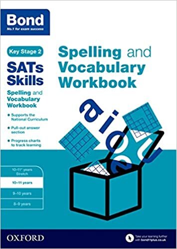 Bond SATs Skills Spelling and Vocabulary Workbook 10-11 years Pack of 15