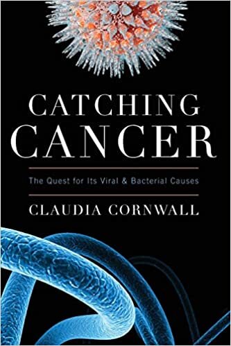 Catching Cancer: The Quest for its Viral and Bacterial Causes