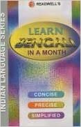 Learn Bengali in a Month: Easy Method of Learning Bengali Through English without a Teacher
