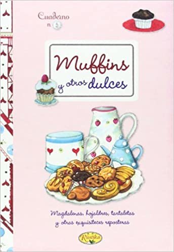 Muffins y otros dulces (Cuadernos de cocina)