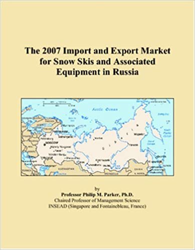 The 2007 Import and Export Market for Snow Skis and Associated Equipment in Russia