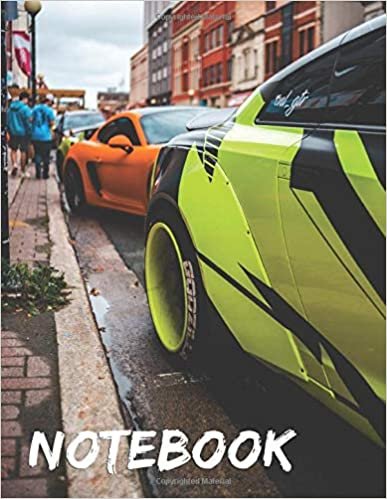 Parked Tuned Sports Cars on the Street Notebook: Composition Notebook Wide Ruled with 120 pages 8.5x11",perfect for men, women, boys and girls and for ... lovers enthusiast, unique holiday gift idea