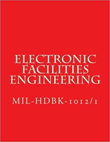 Electronic Facilities Engineering - MIL-HDBK-1012/1