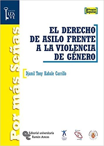 EL DERECHO DE ASILO FRENTE A LA VIOLENCIA DE GENER(9788480049931) (Por más Señas.La Llave)