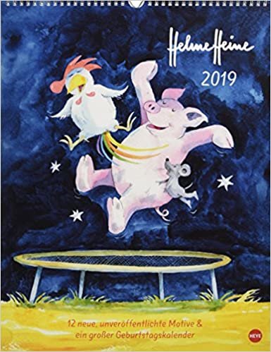 Helme Heine Edition - Kalender 2019: mit Geburtstagskalender
