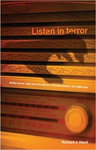 Listen in terror: British Horror Radio from the Advent of Broadcasting to the Digital Age indir