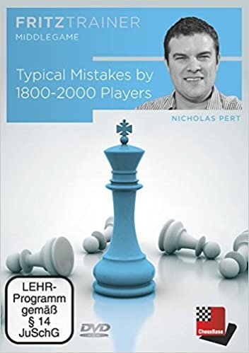 Typical mistakes by 1800-2000 players: Fritztrainer: Interaktives Videoschachtraining