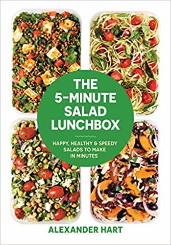 The 5-Minute Salad Lunchbox: 52 happy, healthy salads to make in advance indir