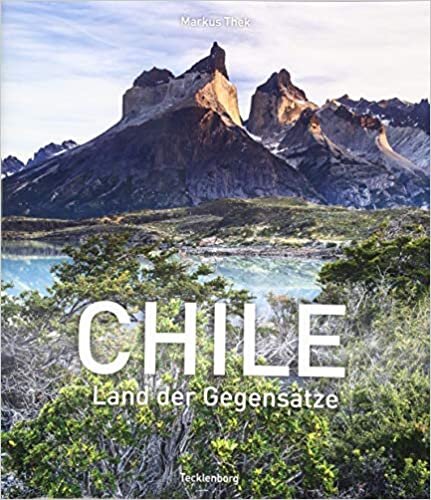 Chile: Land der Gegensätze