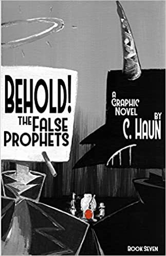 Behold! The False Prophets: Book Seven