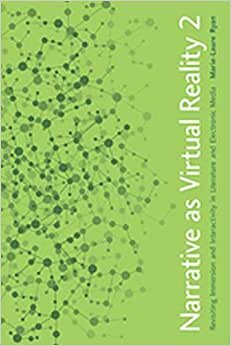 Narrative as Virtual Reality 2: Revisiting Immersion and Interactivity in Literature and Electronic Media (Parallax: Re-Visions of Culture and Society (Paperback))
