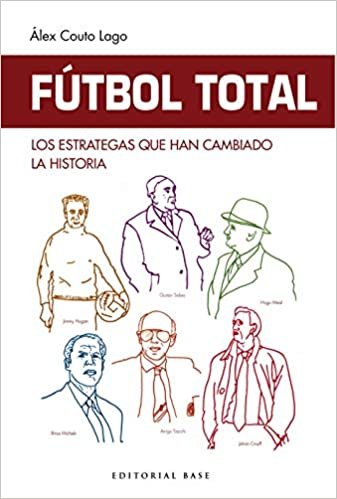 indir   Fútbol Total. Los estrategas que han cambiado la historia (Deportes, Band 4) tamamen