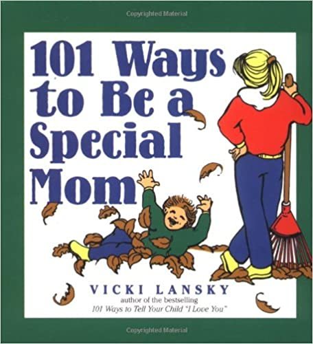 101 Ways to Be a Special Mom indir