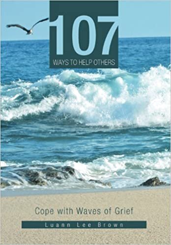 107 Ways to Help Others: Cope with Waves of Grief indir