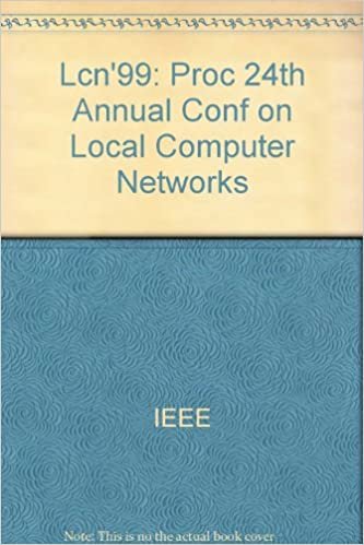 Lcn'99: Proc 24th Annual Conf on Local Computer Networks