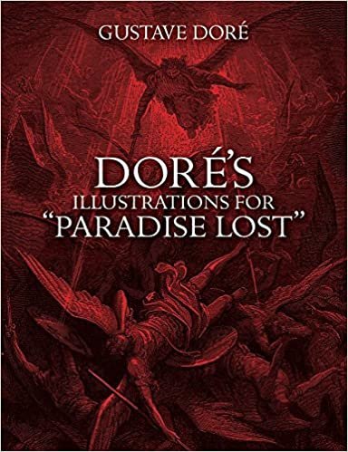Doré's Illustrations for "Paradise Lost" (Dover Fine Art, History of Art)