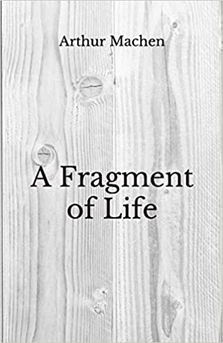 A Fragment of Life: Beyond World's Classics