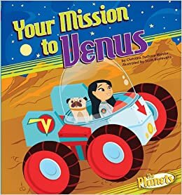 Your Mission to Venus (Planets)