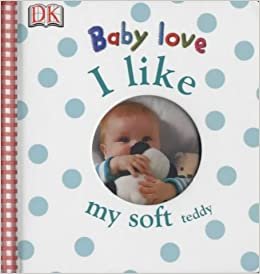 DK Baby Love: I Like