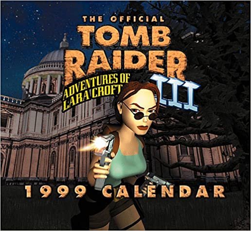Tomb Raider III Calendar
