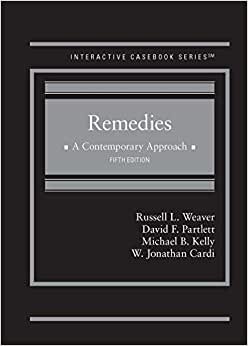 Remedies: A Contemporary Approach (Interactive Casebook Series) indir