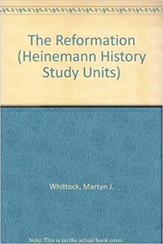 Heinemann History Study Units: Student Book. The Reformation