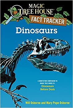 Magic Tree House Fact Tracker #1 Dinosaurs Before Dark
