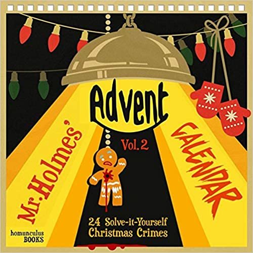 Mr Holmes' Advent Calendar. Vol.2: 24 Solve-it-Yourself Christmas Crimes indir