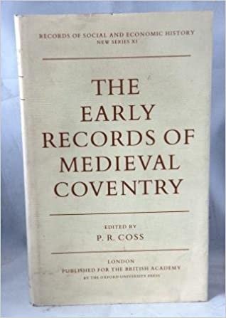 The Early Records of Medieval Coventry (Records of Social & Economic History New Series) indir