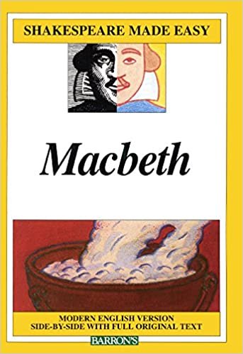 Macbeth: Modern English Version Side-By-Side with Full Original Text (Shakespeare Made Easy (Pb)) indir