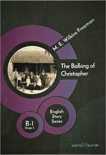 The Balking of Christopher - English Story Series: B - 1 Stage 3