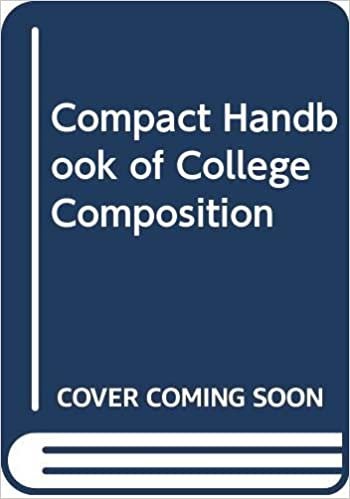 Compact Handbook of College Composition